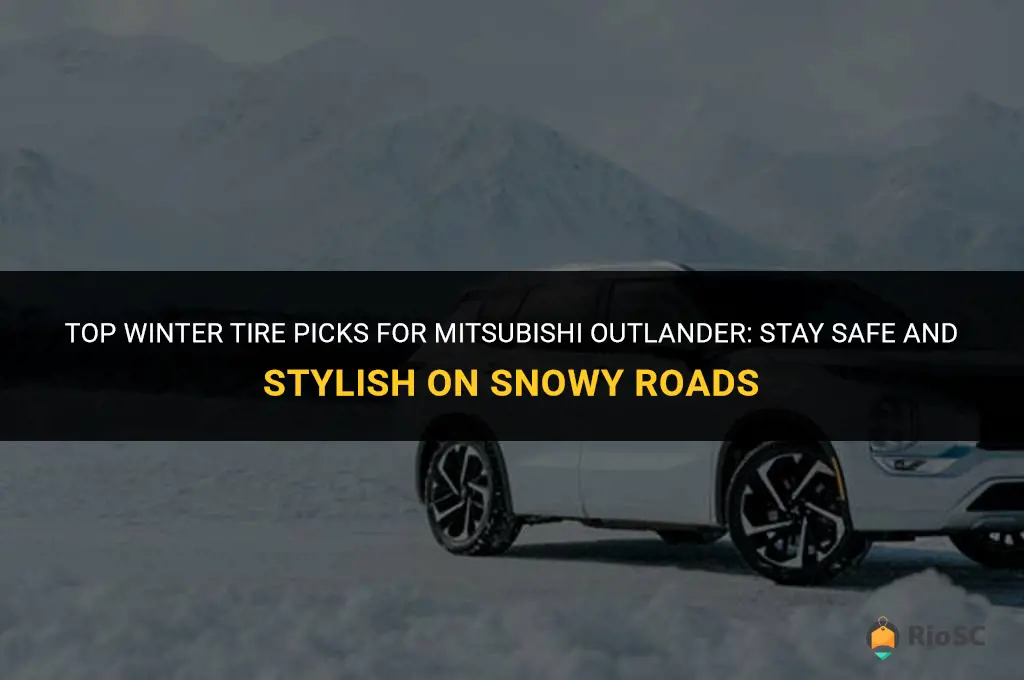 best winter tires for mitsubishi outlander