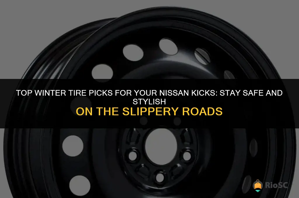 best winter tires for nissan kicks