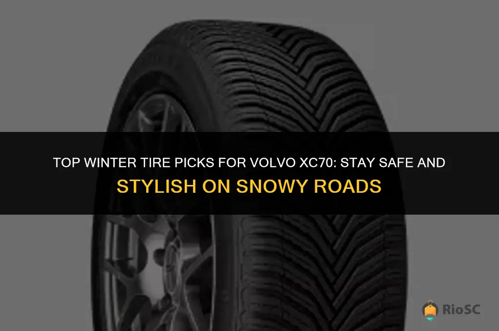 best winter tires for volvo xc70