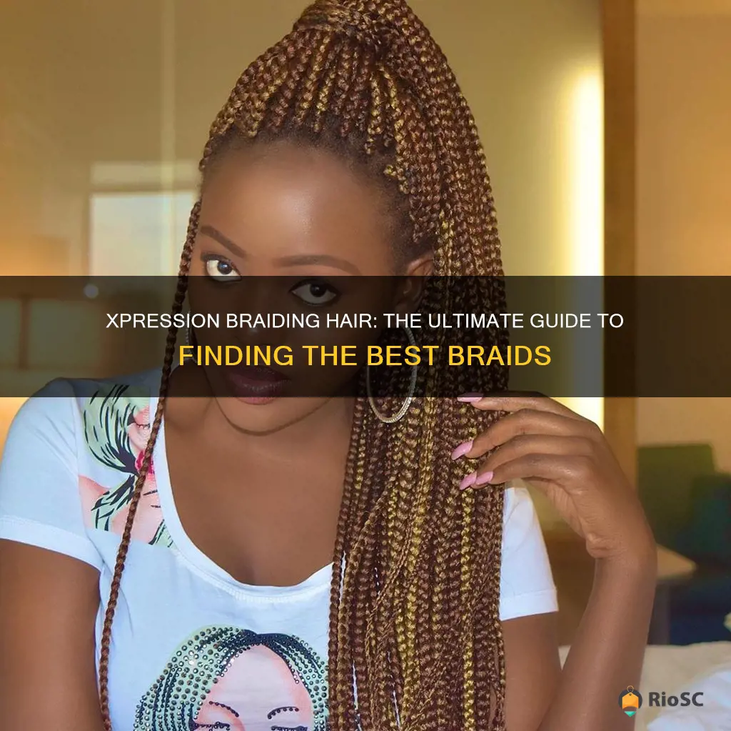 best xpression braiding hair