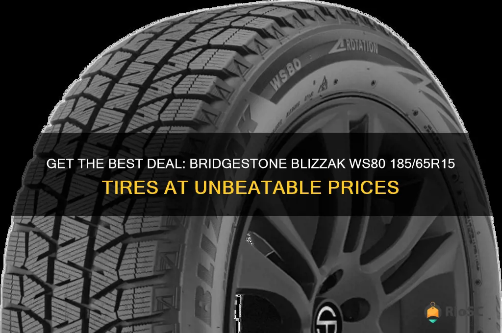 buy tires best price bridgestone blizzak ws80 tires185 65r 15