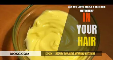 Hair Mayonnaise: Leave-In or Rinse Out?