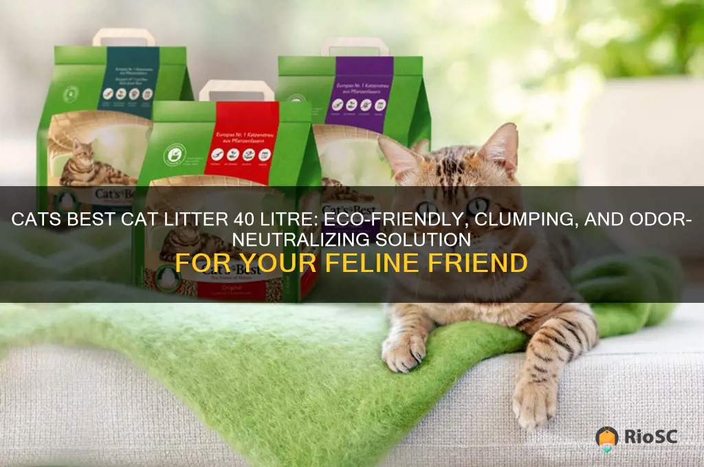 cats best cat litter 40 litre