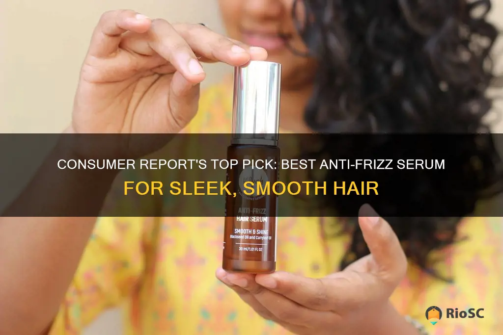 consumer report best anti-fizz serum for hair