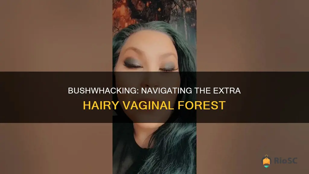 extra hairy vagina hair grows to vula best wax