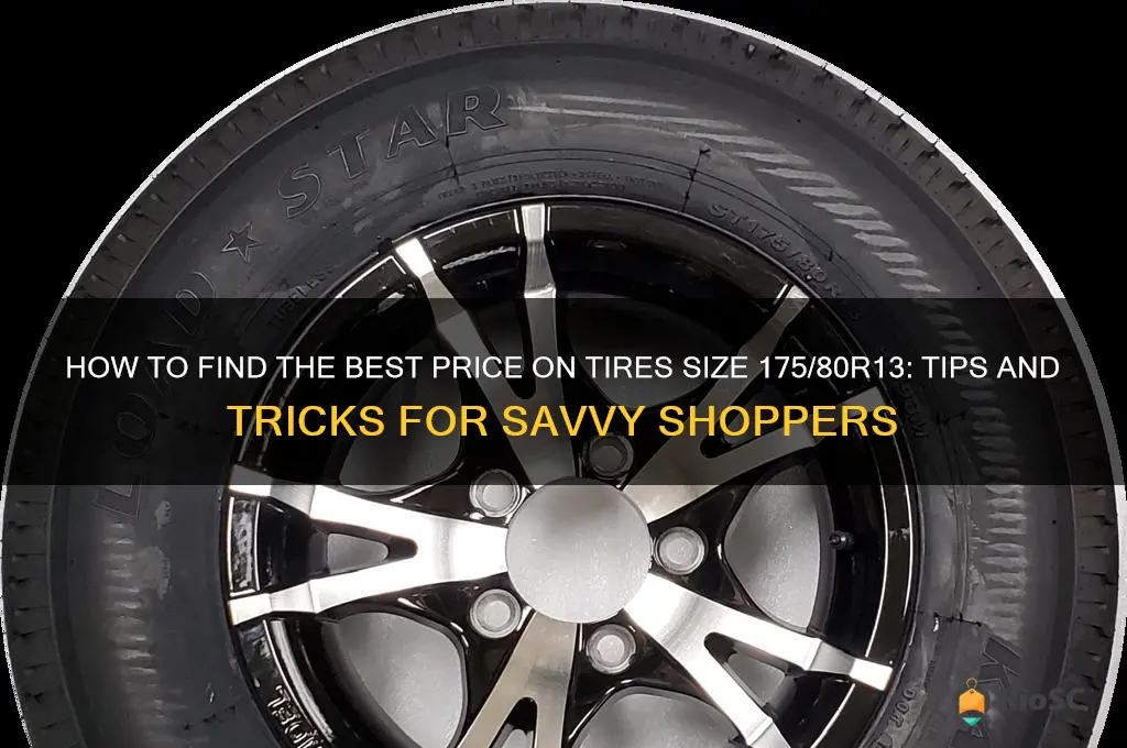 find the best price on tires size 175 80 13