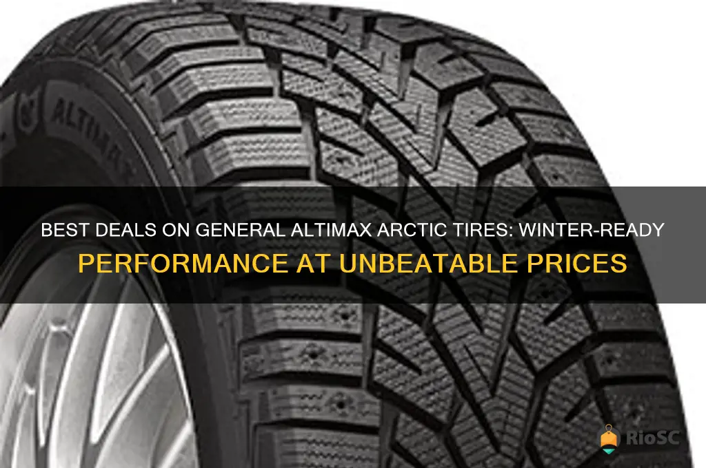 general altimax arctic tires best price