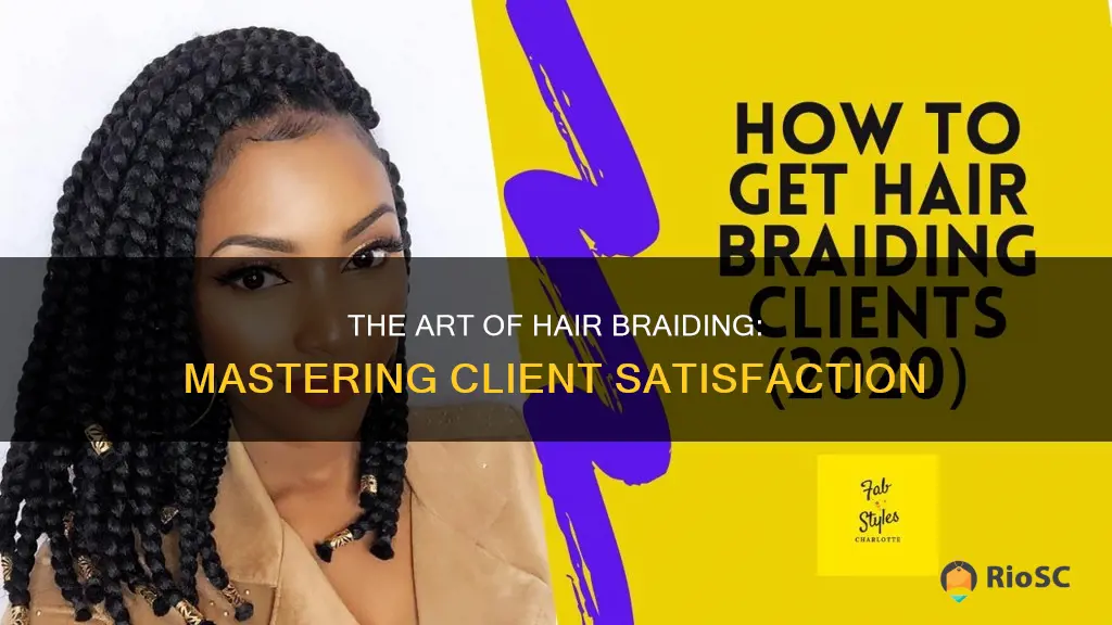 hair braiding clients best practices