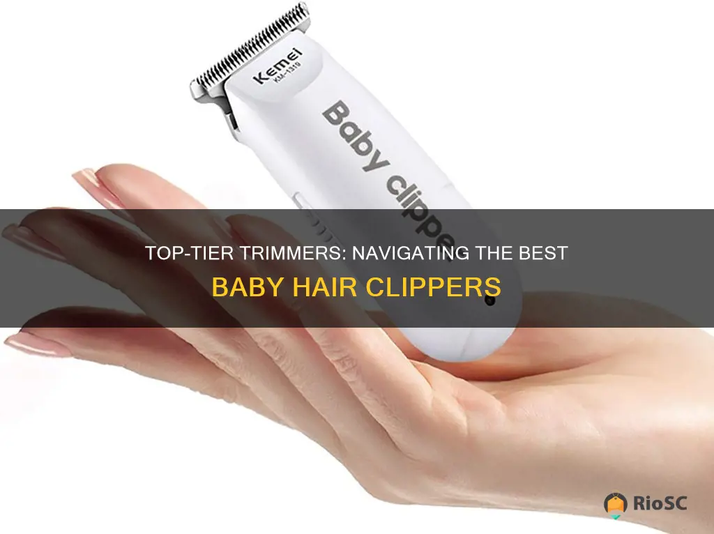 highest rated and best baby hair clipper brands