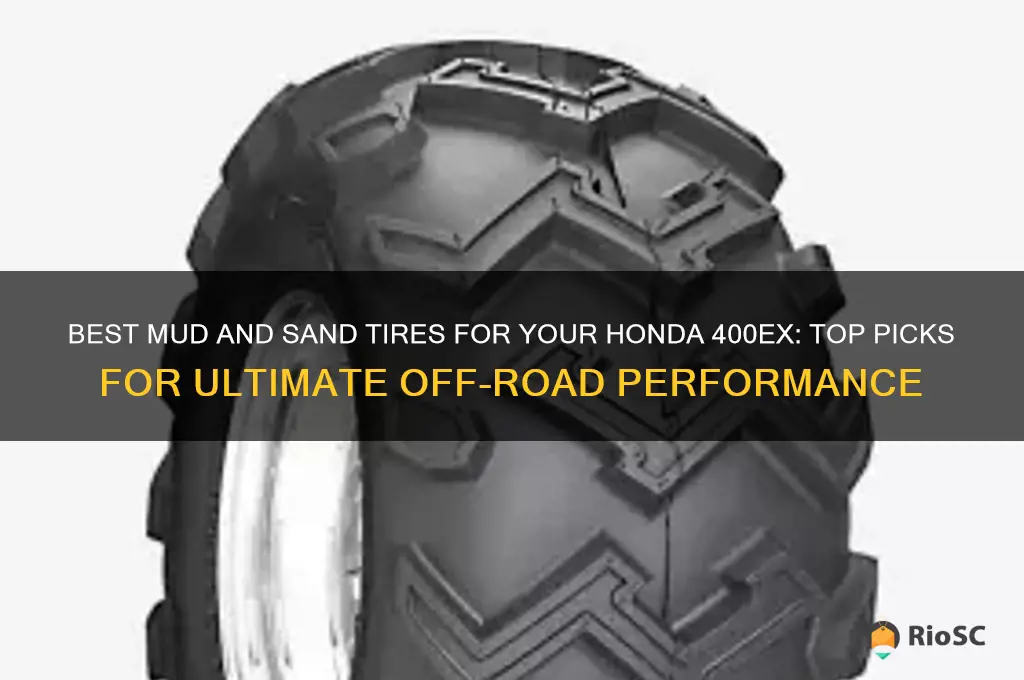 honda 400ex best mud sand tires