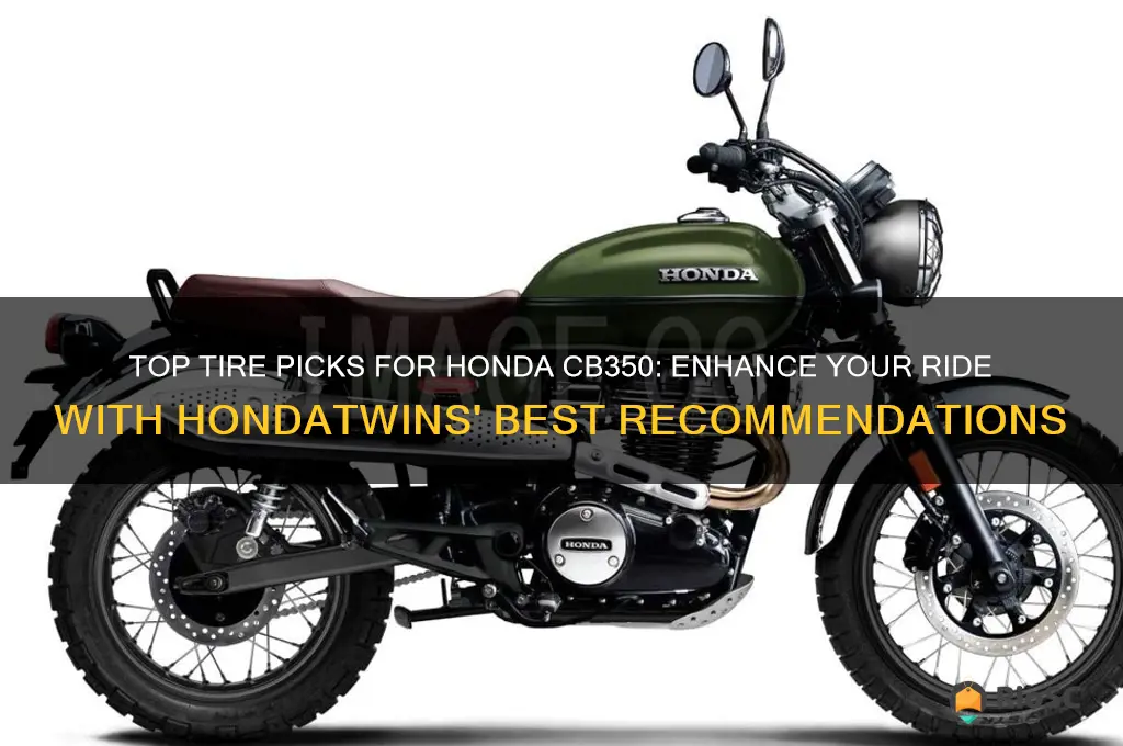 hondatwins best tires for honda cb350