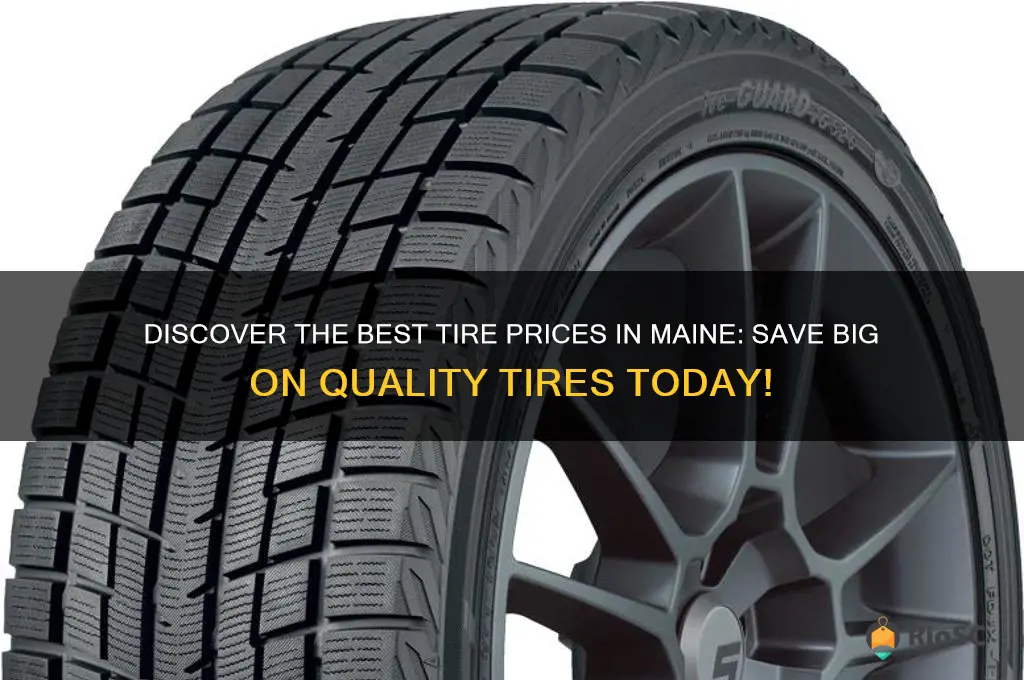 maine tires best prices