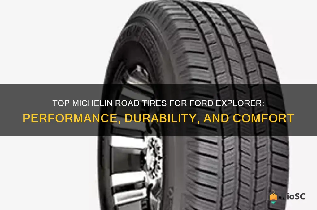 michelin best road tires for ford explorer