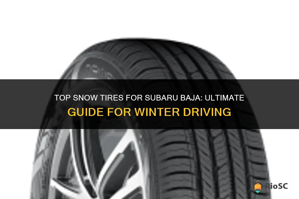 subaru baja best snow tires