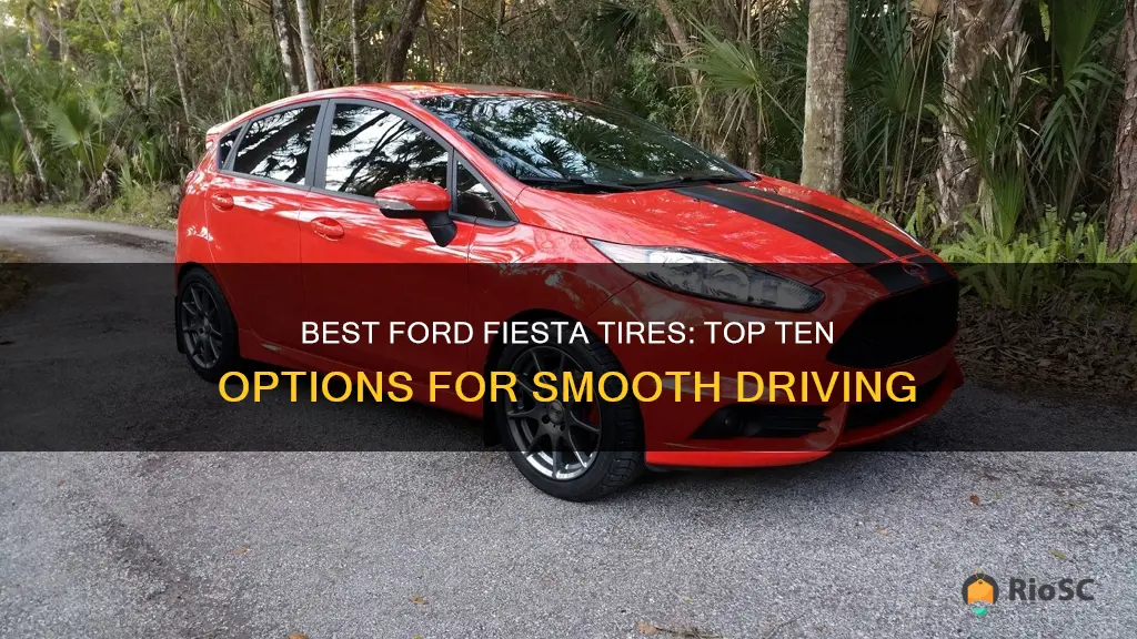 ten best tires for ford fiesta