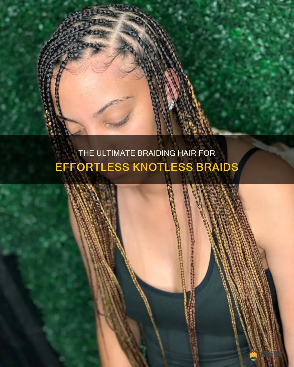 the best braiding hair for knotless braids