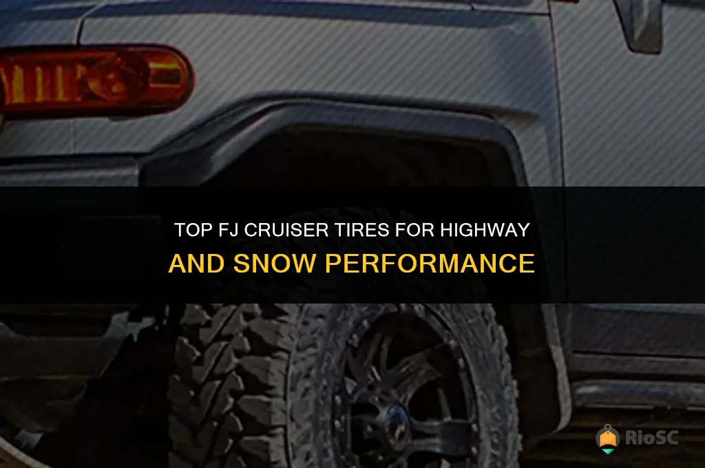 the best fj cruiser tires for highway and snow