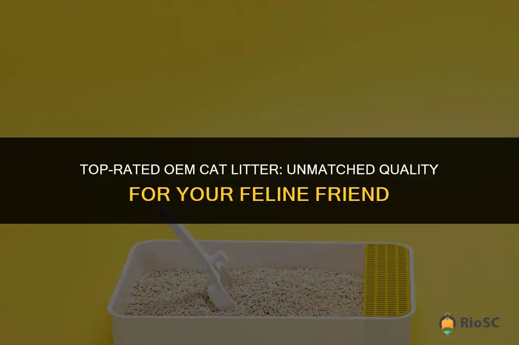 the best oem cat litter