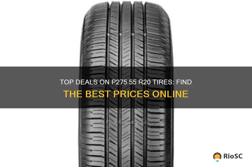 tires best price p275 55 r20
