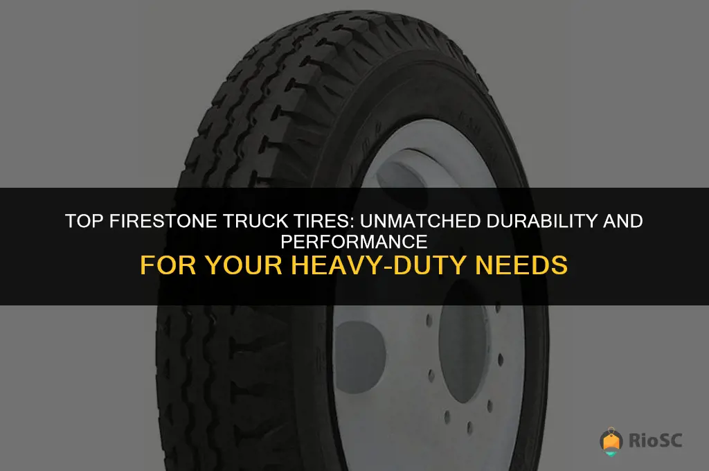 what are firestones best truck tires