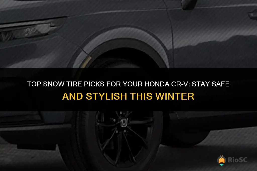 what are the best snow tires for a honda crv