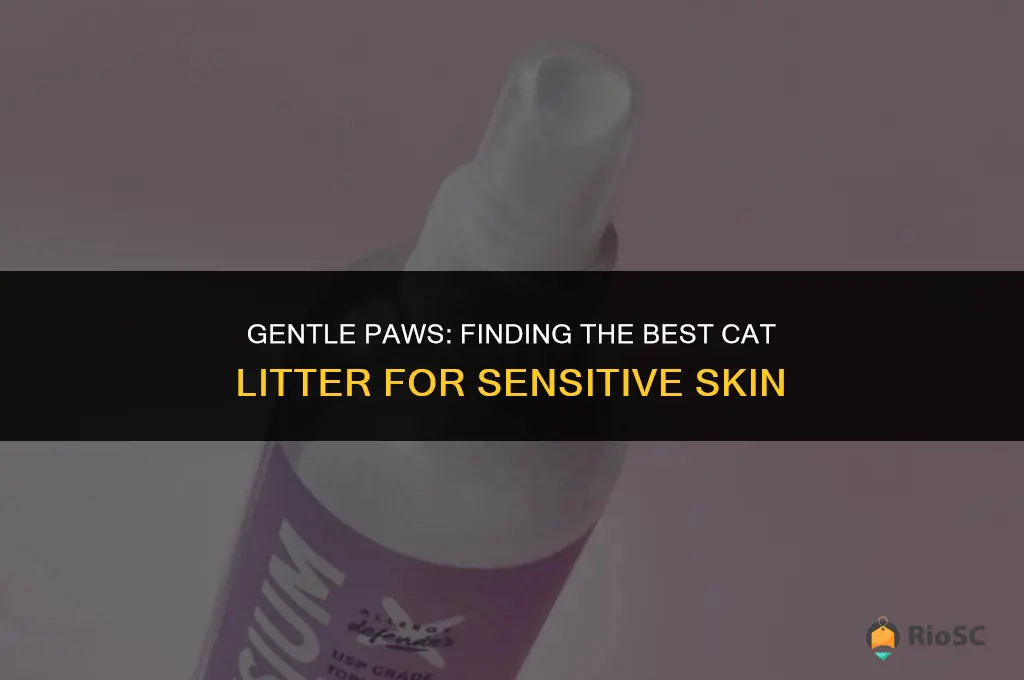 what is the best cat litter for sensitive skin