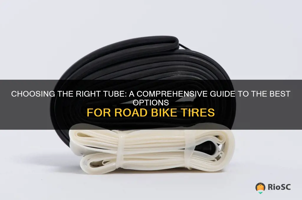 what type of tube is best for road bike tires