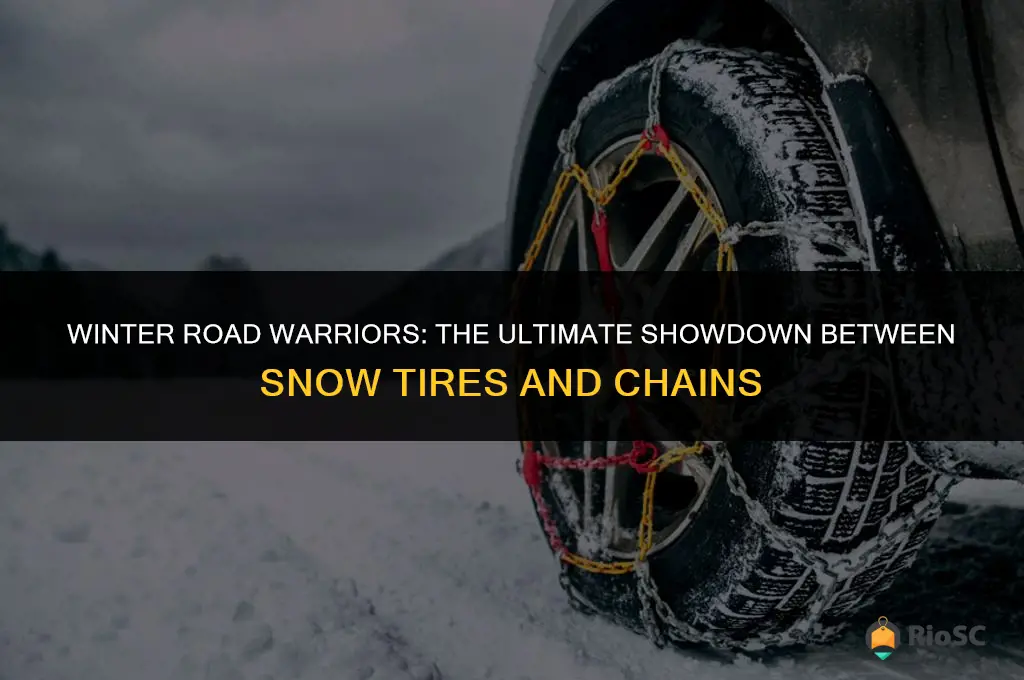 whats best xsnow tires or snow chains
